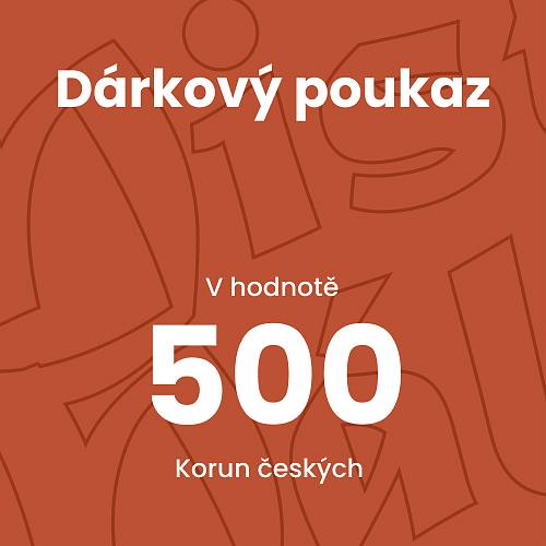 Dárkový poukaz 500