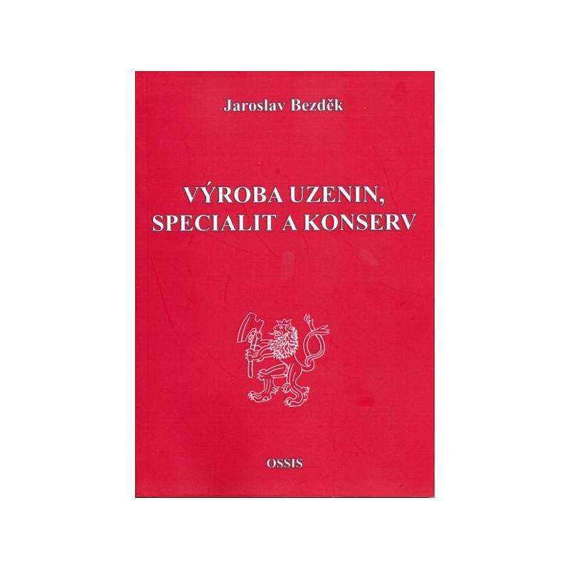 Kniha - výroba uzenin, specialit a konserv, Jaroslav Bezděk