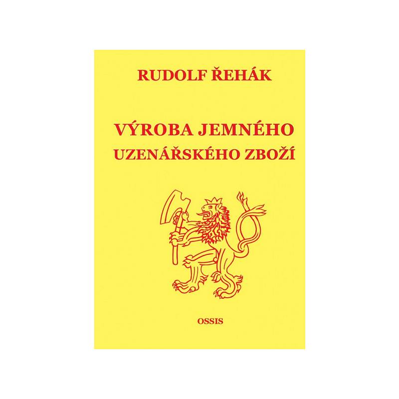 Kniha - VÝROBA JEMNÉHO UZENÁŘSKÉHO ZBOŽÍ - A5,